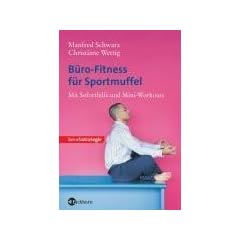 B�ro-Fitness f�r Sportmuffel