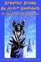 Strange Stars & Alien Shadows: The Dark Fiction of Ann K. Schwader