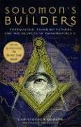 Solomon's Builders: Freemasons, Founding Fathers and the Secrets of Washington D.C. under The Books Store