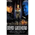 Dead Weekend