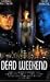 VHS : Dead Weekend