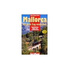 Mallorca mit dem Zug entdecken