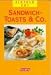 Sandwich, Toasts und Co. Einfa