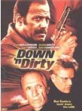 Down `N Dirty