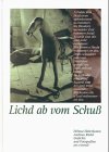 Lichd ab vom Schu&szlig; - Gedichte und Fotografien aus Franken - Helmut Haberkamm, Andreas Riedel