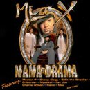 Mia X - Mama Drama
