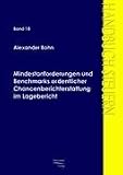 Mindestanforderungen und Benchmarks ordentlicher Chancenberichterstattung im Lagebericht