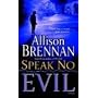 Speak No Evil: A Novel