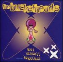 The Bucketheads - Got Myself Together