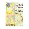 Keisha's Doors/las Puertas De Keisha: An Autism Story/una Historia De Autismo Libro Uno (Spanish and English Edition)