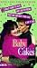 VHS : Baby Cakes