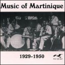 Music of Martinique 1929-1950