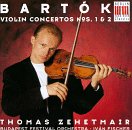 Bela Bartok: Violin Concertos Nos. 1 & 2