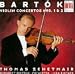 Classical Music : Béla Bartók: Violin Concertos Nos. 1 & 2