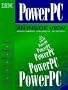 Powerpc: An Inside View