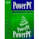 Powerpc: An Inside View
