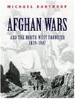 Afghan Wars: And the North-West Frontier 1839-1947 (Cassell Military Trade Books)