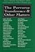 The Perverse Transference and Other Matters: Essays in Honor of R.Horacio Etchegoyen