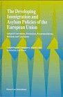 Review Springer  / The Developing Immigration and Asylum Policies of the European Union:Adopted Conventions, Resolutions, Recommendations, Decisions and Conclusions