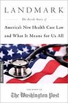 Landmark: The Inside Story of America`s New Health Care Law and What It Means for Us All (Publicaffairs Reports) [Paperback]
