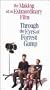 Through The Eyes of Forrest Gump: The Making of an Extraordinary Film [VHS]