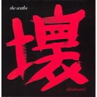 Click here to buy Destroyer by The Scabs .