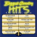Biggest Country Hits 90s Vol. 1