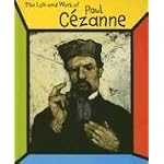 Paul Cezanne (The Life and Work of) book cover
