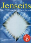 Jenseits - Der Tod und das Leben danach - Brian Innes
