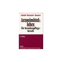 Arzneimittellehre f�r Krankenpflegeberufe
