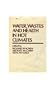 Water, Wastes and Health in Hot Climates