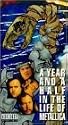 A Year & A Half in the Life of Metallica, (Part 1) [VHS]