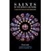 Saints of the Roman Calender: Including Feasts Proper to the English-Speaking World