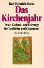 Das Kirchenjahr - Karl-Heinrich Bieritz
