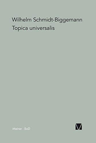 Topica Universalis: Eine Modellgeschichte humanistischer und barocker Wissenschaft (Paradeigmata 1) (German Edition)