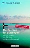 Meine Frau ist gegangen