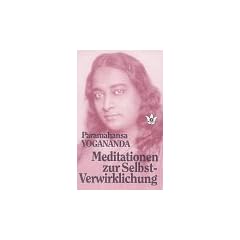 Meditationen zur Selbstverwirklichung