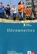 D�couvertes.. Band.3 Cahier d'activites, 3. Lernjahr, m. CD-ROM: Passend zu Klett Schulb�chern: TEIL 3