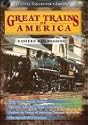 Great Trains of America: Eastern Railroading
