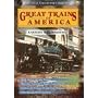 Great Trains of America: Eastern Railroading