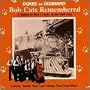 Bob Cats Remembered: A Salute to Bob Crosby & the Bob Cats