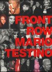 Front Row - Back Stage - Mario Testino