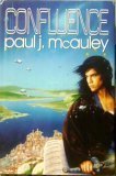Confluence (SFBC, Science fiction) Paul J McAuley