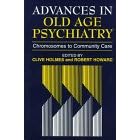 Click here to buy Advances in Old Age Psychiatry: Chromosomes to Community Care by Holmes.