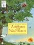 Apfelbaum und Weidentraum: Ein Sach- und Mitmachbuch �ber heimische B�ume