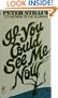 If You Could See Me Now