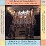 300 Years of French Organ