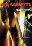 Syd Barretts First Trip Limited Edition
