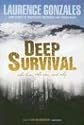 Deep Survival: Who Lives, Who Dies, and Why