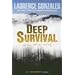 Deep Survival: Who Lives, Who Dies, And Why